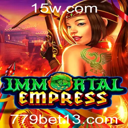 ImmortalEmpress: Desvendando o Fascinante Mundo do Novo Jogo com 779bet