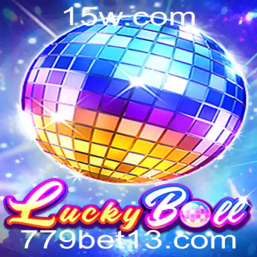Explorando o Fascinante Mundo do LuckyBall com 779bet