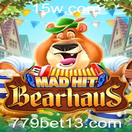 MadHitBearhaus: A Nova Sensação dos Jogos com 779bet